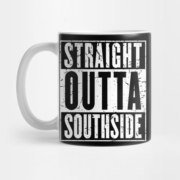 SOUTHSIDE by YourLuckyTee